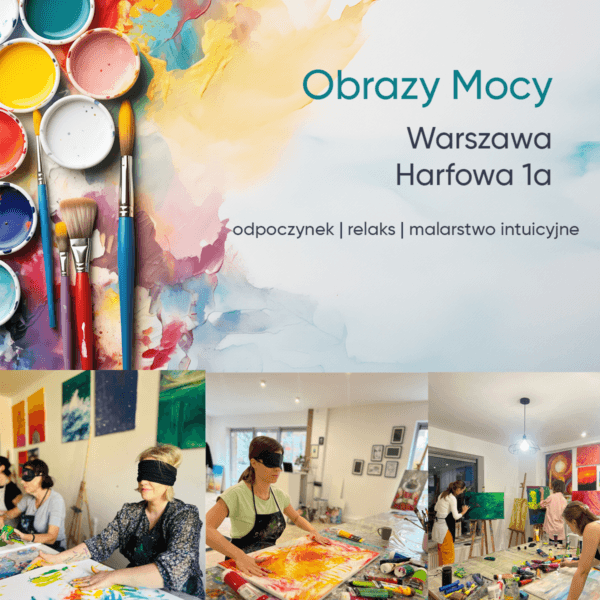 Obrazy Mocy Warszawa